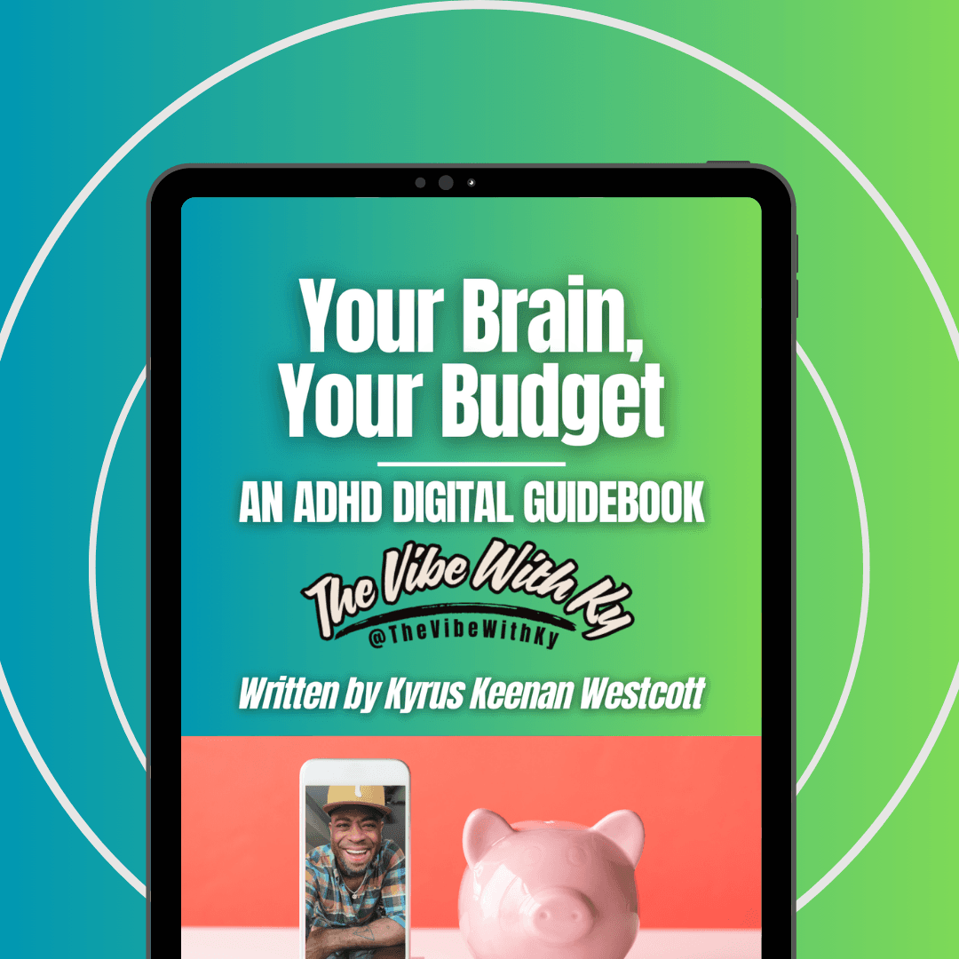 Your Brain, Your Budget: An ADHD Digital Guidebook